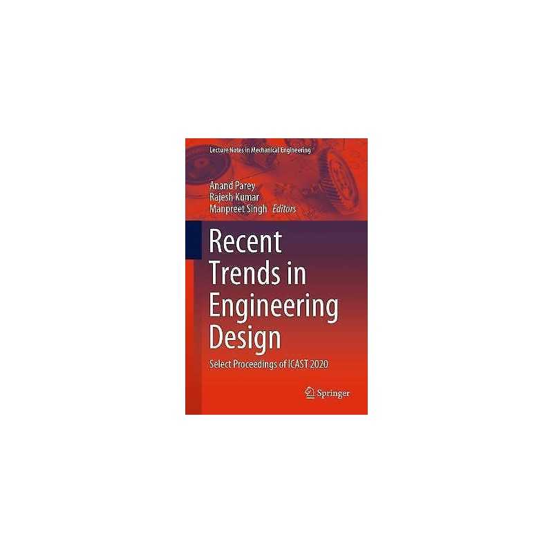 Recent Trends in Engineering Design - 9789811610783