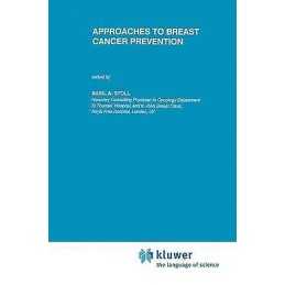 Approaches to Breast Cancer Prevention - 9780792309956