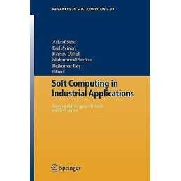 Soft Computing in Industrial Applications - 9783540707042