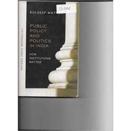 Public Policy and Politics in India (OIP) - 9780199466054
