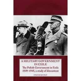 A A Military Government in Exile - 9781906033583