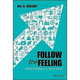 Follow the Feeling - 9781119600497