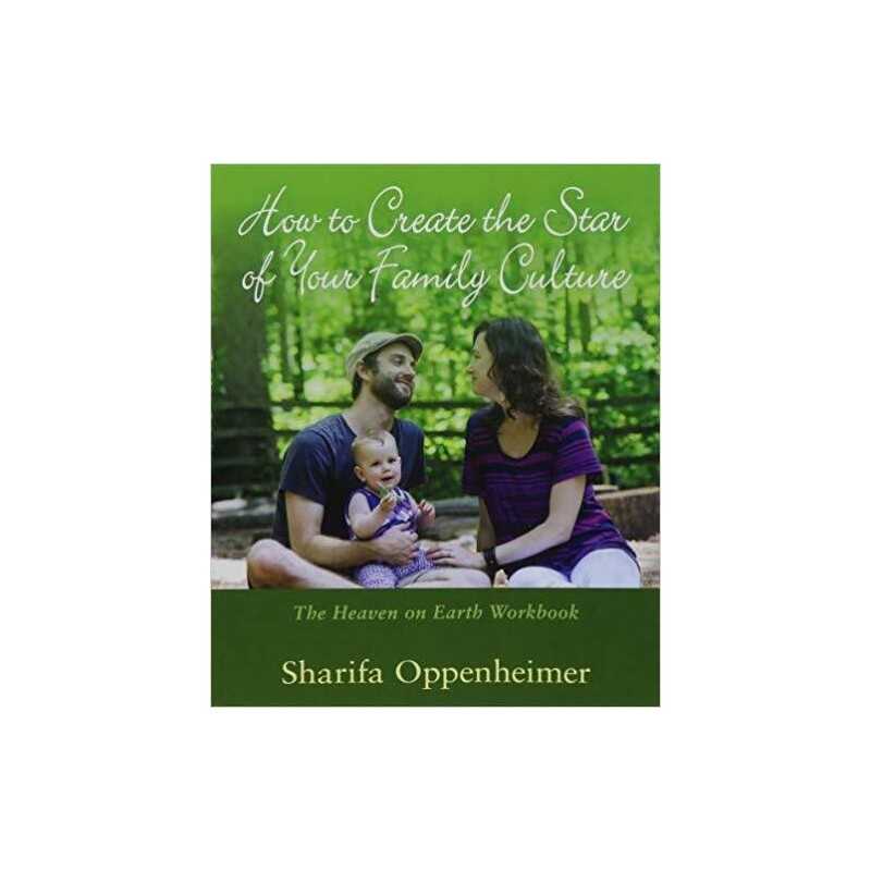 How to Create the Star of Your Family Culture - 9781621481393