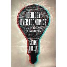 Ideology Over Economics - 9781773631929