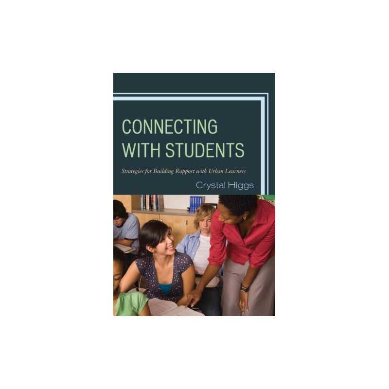 Connecting with Students - 9781475806830