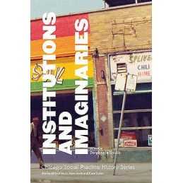 Institutions and Imaginaries - 9780982879863