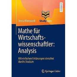 Mathe fur Wirtschaftswissenschaftler: Analysis - 9783662634974