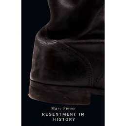 Resentment in History - 9780745646879