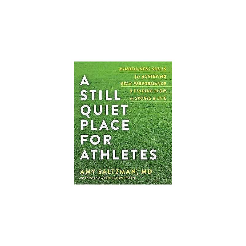 A Still Quiet Place for Athletes - 9781684030217