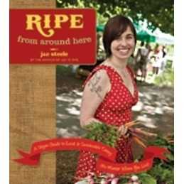 Ripe From Around Here - 9781551522548
