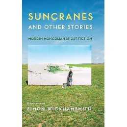 Suncranes and Other Stories - 9780231196772