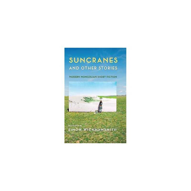 Suncranes and Other Stories - 9780231196772
