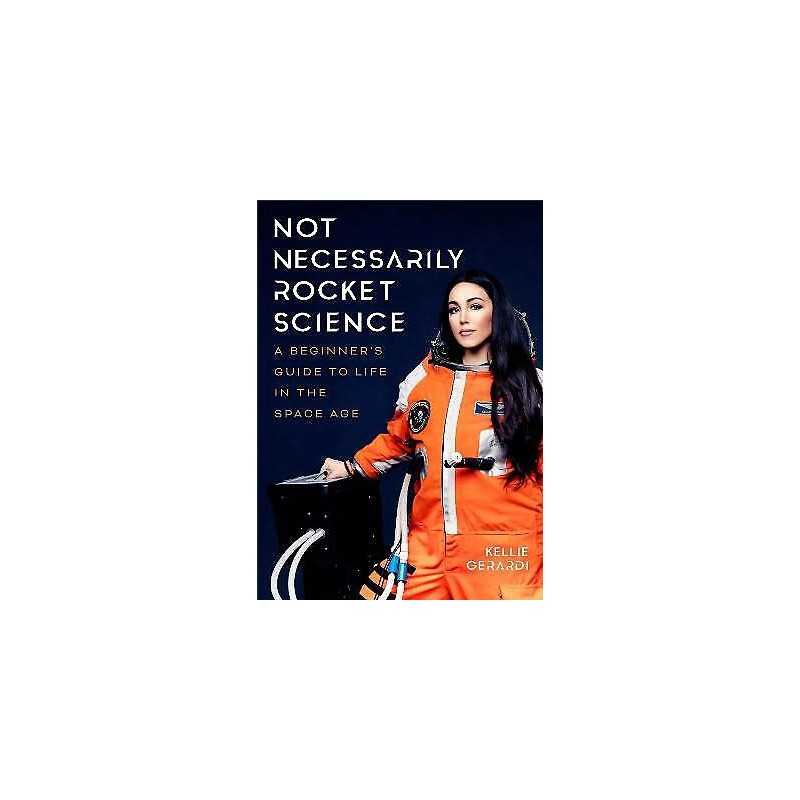 Not Necessarily Rocket Science - 9781642504101