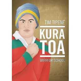 Kura Toa: Warrior School - 9780947506179
