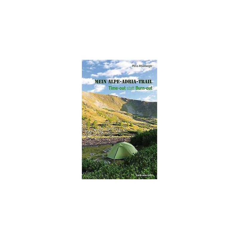 Mein Alpe-Adria-Trail [Alpe Adria - Trail] - 9783702507794
