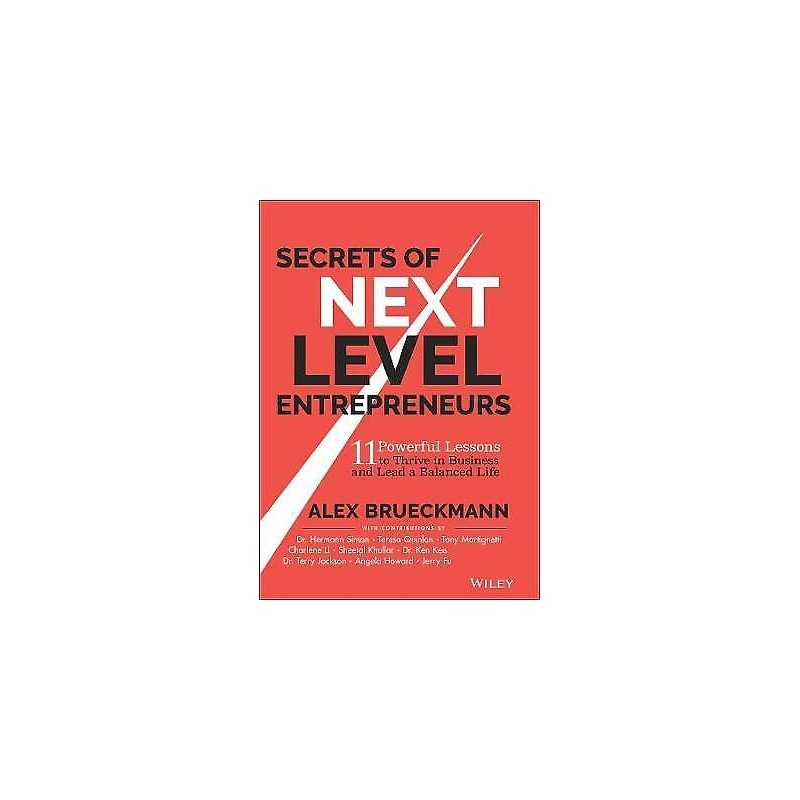 Secrets of Next-Level Entrepreneurs - 9781394185382