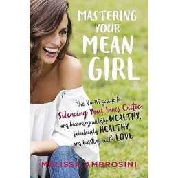 Mastering Your Mean Girl - 9780399176715