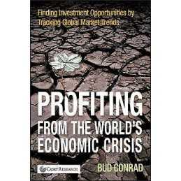 Profiting from the Worlds Economic Crisis - 9780470460351