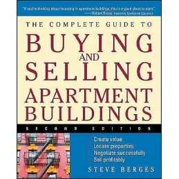 The Complete Guide to Buying and Selling Apartment Buildings - 9780471684053
