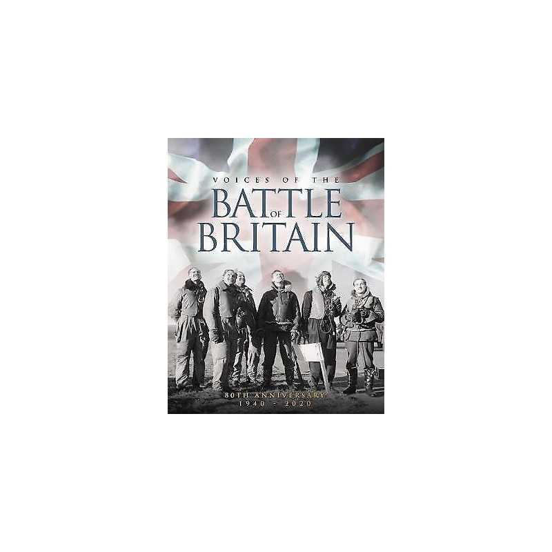 Voices Of The Battle Of Britain - 9781912918201
