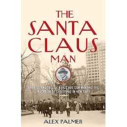 The Santa Claus Man - 9781493008445