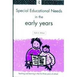 Special Educational Needs in the Early..., Wilson, Ruth