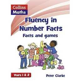 Fluency in Number Facts - Facts and Games Years 1 & 2 Book