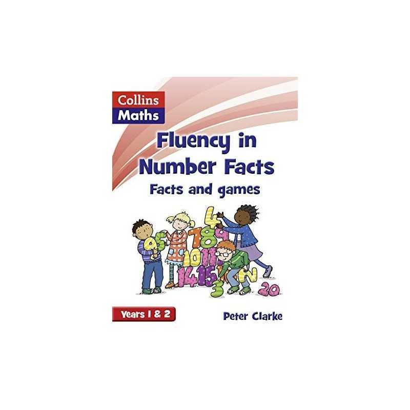 Fluency in Number Facts - Facts and Games Years 1 & 2 Book