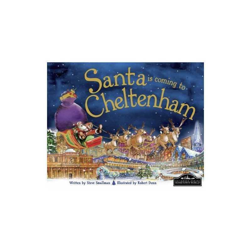 Santa is Coming to Cheltenham by Steve Smallman Book