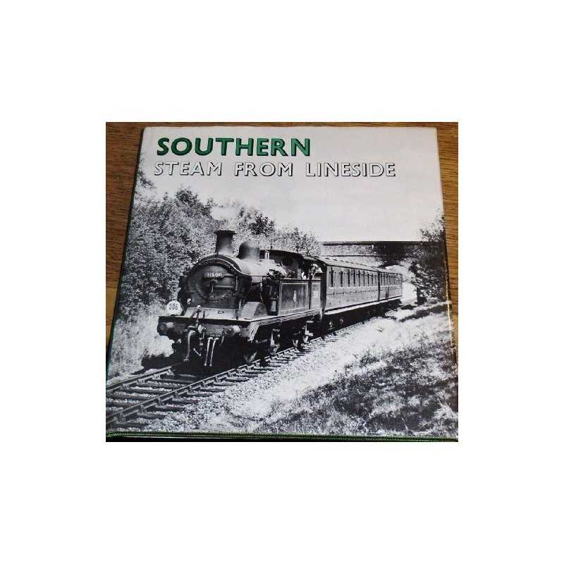 Southern Steam from Lineside, Cross, Derek