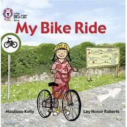 My Bike Ride: A simple non-fiction ..., Kelly, Maoliosa