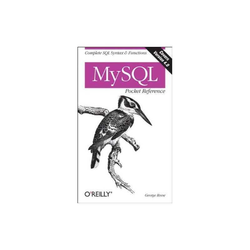 MySQL Pocket Reference by George Reese Paperback Book