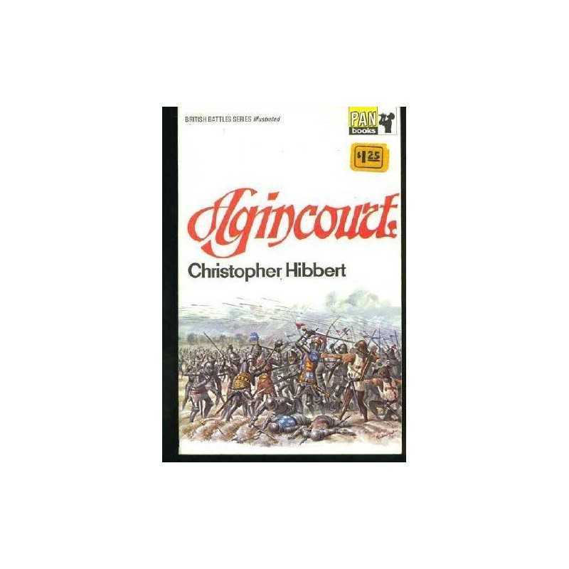 Agincourt (British Battles S.), Hibbert, Christopher
