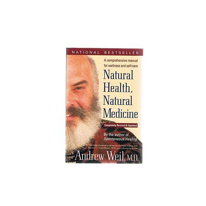 Natural Health, Natural Medicine: A..., Weil, Andrew T.