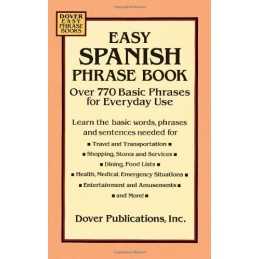 Easy Spanish Phrase Book: Over 770 Basic Phrases for Every... by Dover Paperback