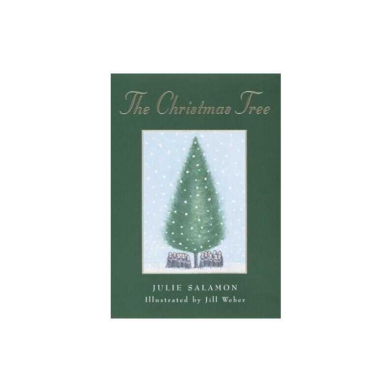The Christmas Tree by Salamon, Julie Book