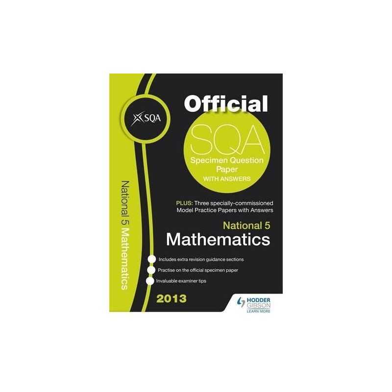 SQA Specimen Paper 2013 National 5 Mathematics and Model Papers (SQA S... by Sqa