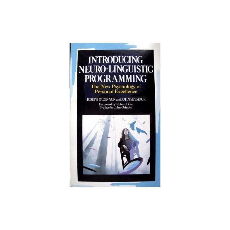 Introducing Neuro-linguistic Programming: The N... by OConner, Joseph Paperback