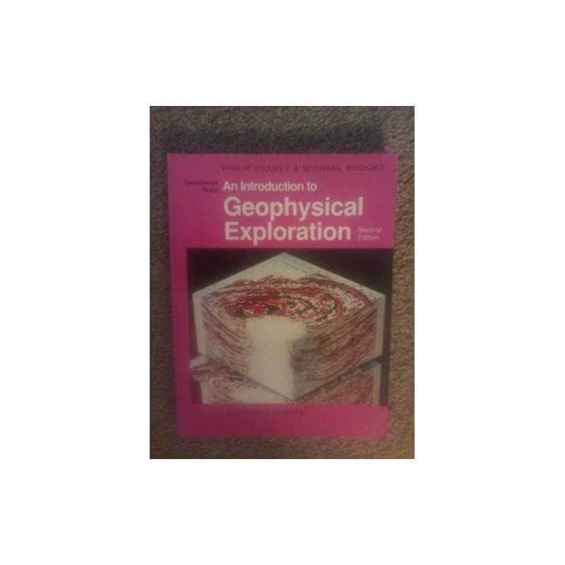 An Introduction to Geophysical Exploration (Geos... by Brooks, Michael Paperback
