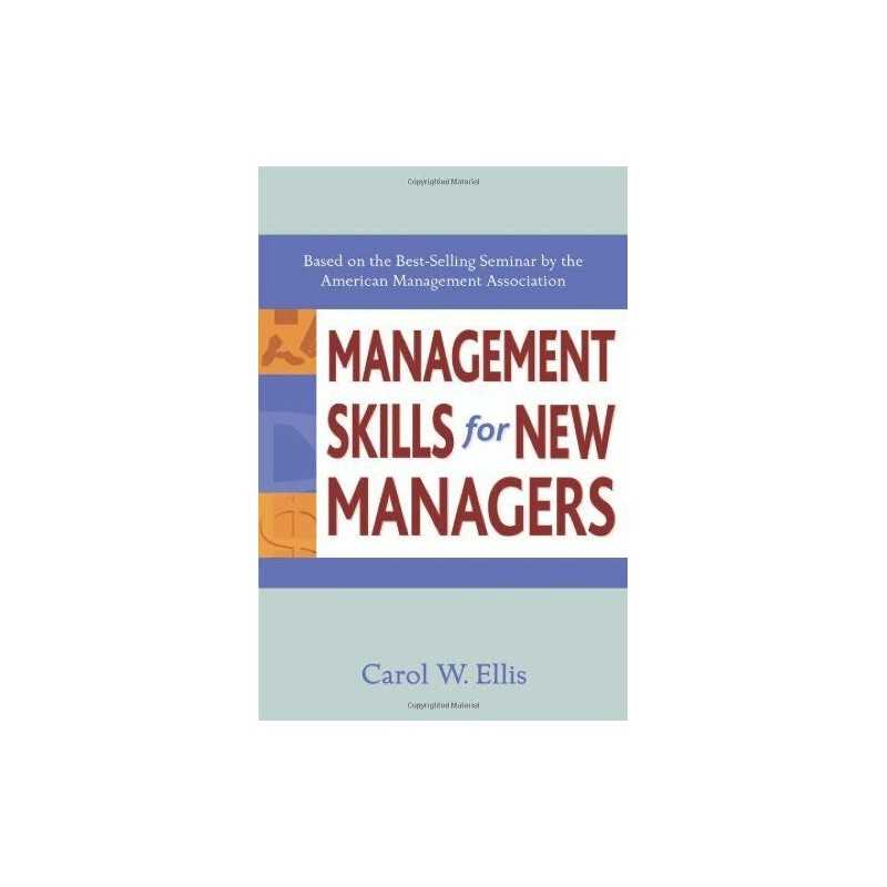 Management Skills for New Managers, Ellis
