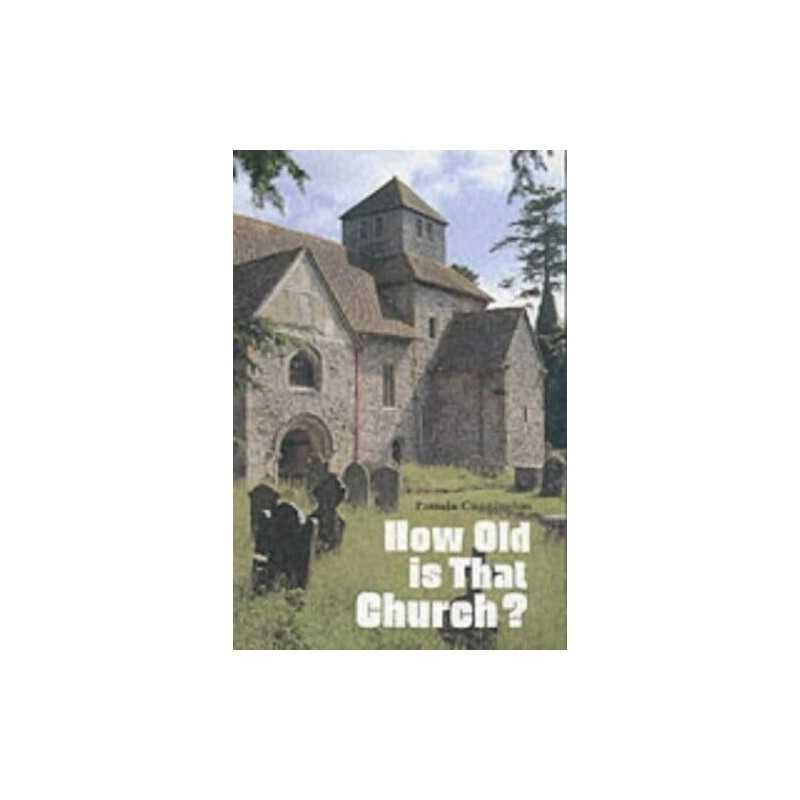 How Old is That Church?, Cunnington, Pamela