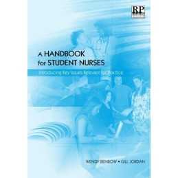 A Handbook for Student Nurses: Introducing Key Issue... by Gill Jordan Paperback