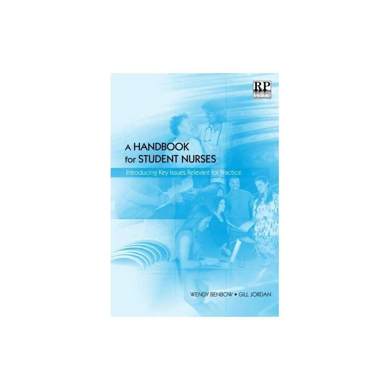 A Handbook for Student Nurses: Introducing Key Issue... by Gill Jordan Paperback