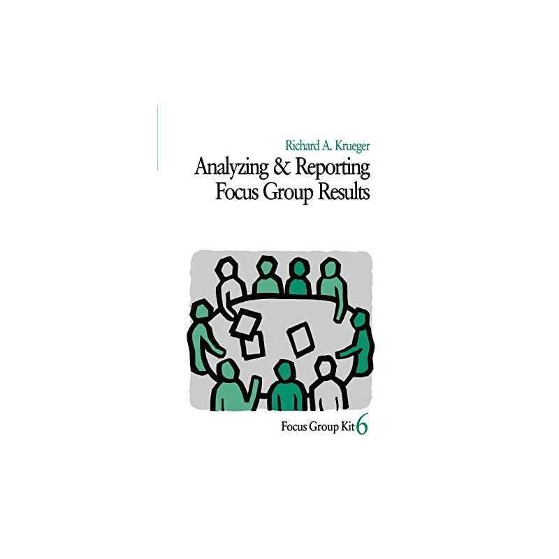 Analyzing and Reporting Focus Group Results:... by Krueger, Richard A. Paperback