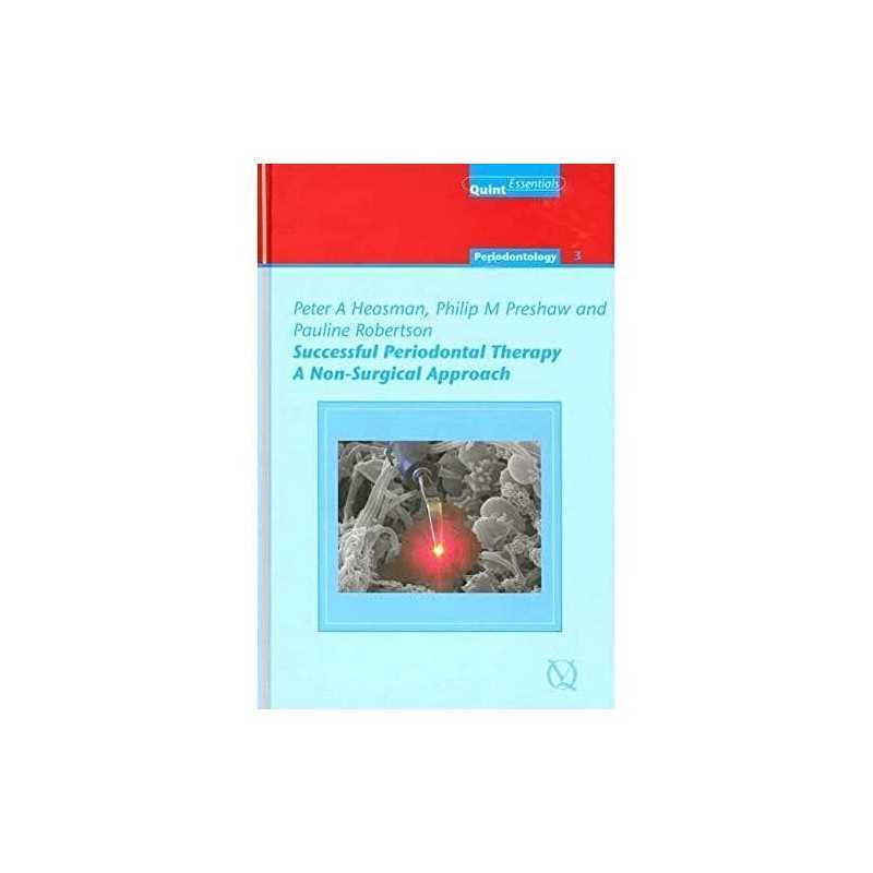 Successful Periodontal Therapy: A N..., Robertson, Paul