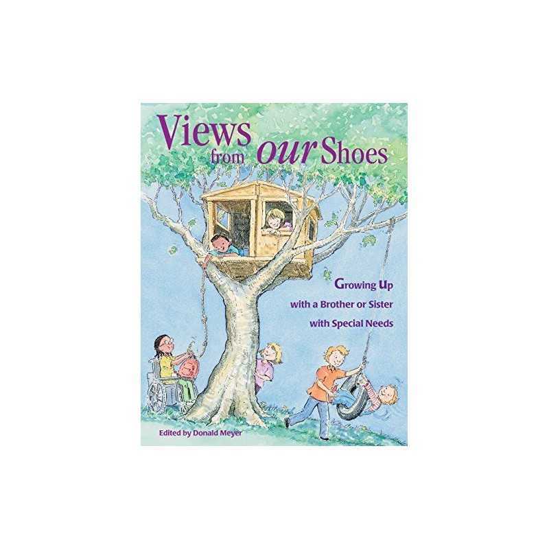 Views from Our Shoes: Growing Up with a Brother or ... by Donald Meyer Paperback