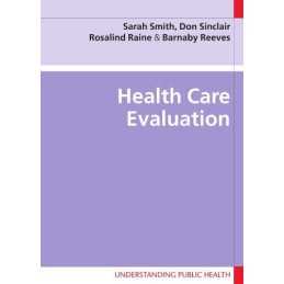 Health Care Evaluation (Understanding ..., Smith, Sarah