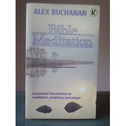 Bible Meditation by Buchanan, Alex Paperback Book