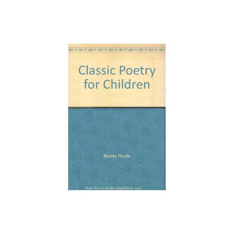 Classic Poetry for Children, Baxter, Nicola