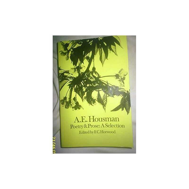 Poetry and Prose: A Selection, Housman, A. E.